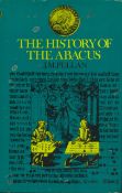 The History of the Abacus. By J. M. Pullan. Published by Hutchinson of London. 2nd edition August