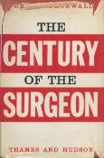 The Century of the Surgeon. J?rgen Thorwald. With 66 illustrations. Published by Thames and