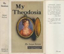 Anya Seton My Theodosia Publisher Hodder and Stoughton. Excellent condition. 1st edition. From