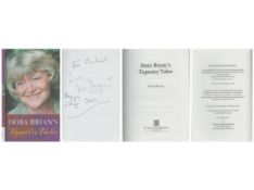 Dora Bryan signed Hardback Book Title Tapestry Tales First Edition. Good condition. All autographs