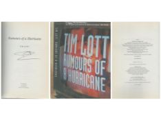 Tim Lott signed Title Rumours of A Hurricane. Hardback Book First Edition. Good condition. All