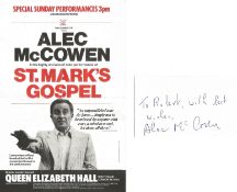 Alec McCowen signed approx 2 1/2 x 4 1/2 white card (dedicated). Also, flyer advertising his solo