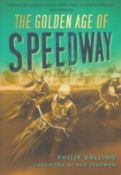 Speedway Paperback book titled Ove Fundin The Golden Age of Speedway by the author Philip Dalling.