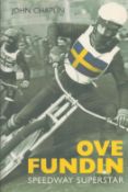 Speedway Paperback book titled Ove Fundin Speedway Superstar by the author John Chaplin 285 pages.
