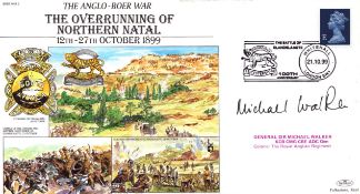 General Sir Michael Walker signed FDC The Anglo -Boer War The overunning of northern natal 12th-27th