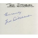 Ted Ditchburn signed 3.5x2.5-inch white card accompanied by 10x8 inch black and white football
