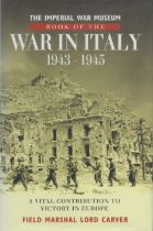 Field Marshal Lord Carver Signed 1st Edition Hardback Book Titled War in Italy 1943 1945 by Lord