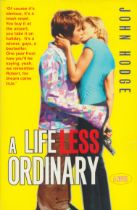 John Hodge signed A Life Less Ordinary first edition paperback book about the film including its