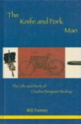 The Knife and Fork Man by Bill Fairney hardback book. Unsigned. Good condition. All autographs are