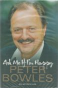 Ask Me if Im Happy by Peter Bowles Hardback Book 2010 First Edition published by Simon and Schuster.
