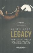 Signed Book James Kerr Legacy 2015 Second Edition Softback Book Signed by James Kerr on the First