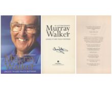 Murray Walker signed My Autobiography unless I'm very much mistaken first edition hardback book.