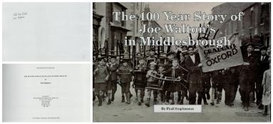 Paul Stephenson Signed. The 100 Year Story of Joe Walton's in Middlesbrough Hardback Book. A Limited
