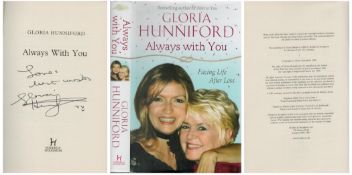 Gloria Hunniford Signed. Always with you-facing Life After Loss Hardback Book. Hodder & Stoughton