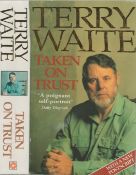 Terry Waite signed paperback book title Taken on Trust. First Edition. (Coronet books Hodder and