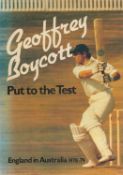Book. Geoffrey Boycott signed Put to the test- England in Australia 1978-79 hardback book. Fair