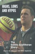 Signed Book Danny Sculthorpe and Mike Appleton Highs, Lows and Hypos Hardback Book 2017 First