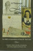 Book. A Thousand Letters Home One WW2 Soldier's Story of War, Love and Life. The WW2
