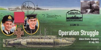 WW2 Operation Struggle cover signed by Miniature submarine (X-Craft) veteran Sub Lt James Benson who