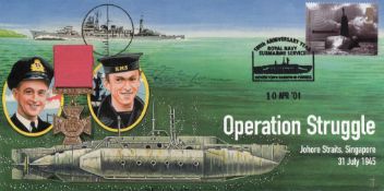 WW2 Operation Struggle cover signed by Miniature submarine (X-Craft) veteran Sub Lt John Lorimer DSO