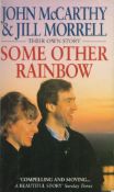 John McCarthy & Jill Morrell Signed Book - Some Other Rainbow 1994 Softback Book Corgi Edition
