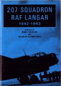 WW2 207 Squadron: RAF Langar, 1942 1943 by Barry Goodwin and Raymond Glynne Owen. First Edition.