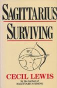 Sagittarius Surviving by Cecil Lewis 1992 Reprinted Edition Hardback Book with 150 pages published