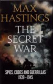 WW2 The Secret War: Spies, Codes and Guerrillas 1939 1945 by Max Hastings. Signed by 5 Veterans