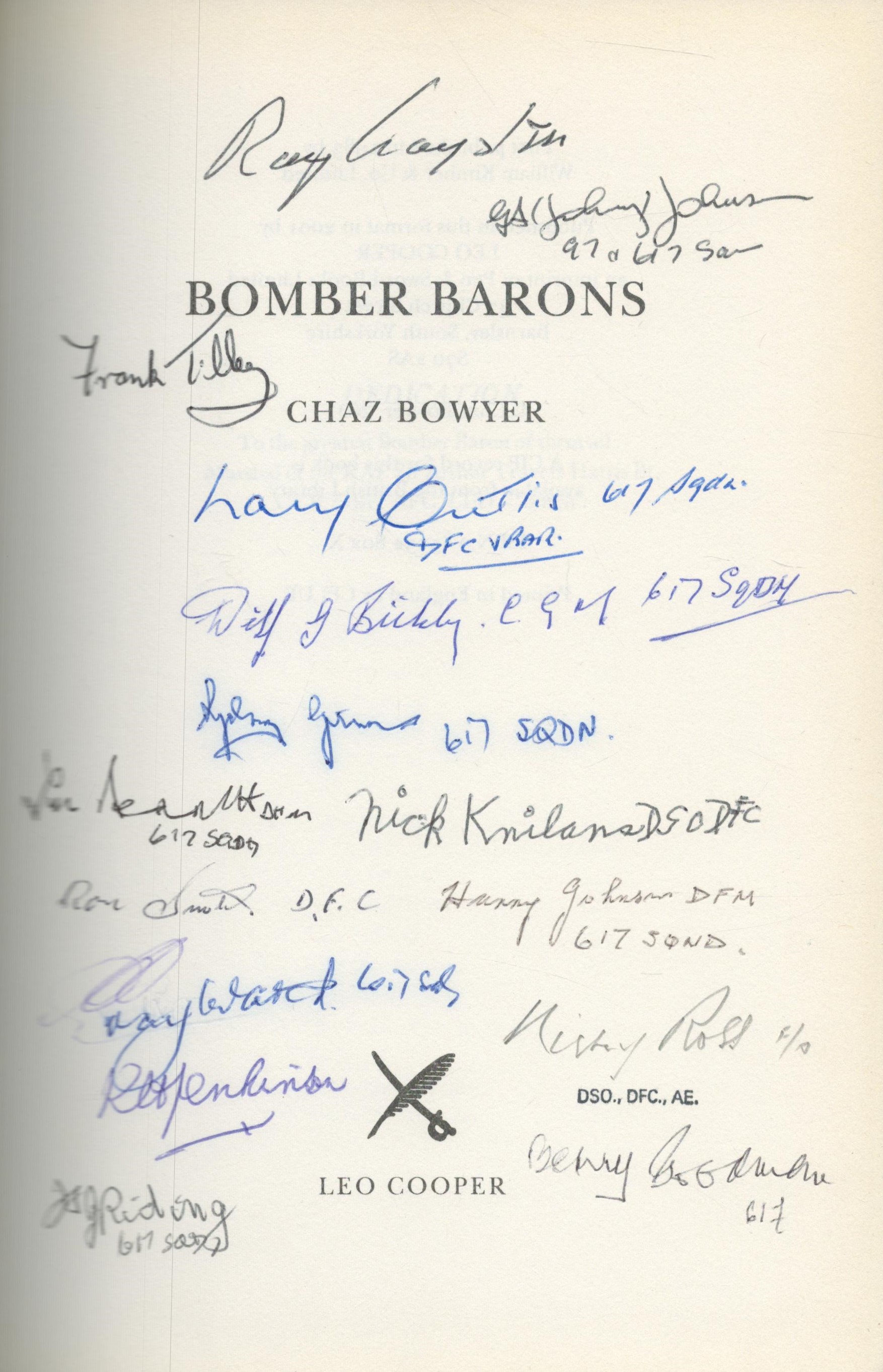 WWII Bomber Barons multi signed hardback book by the author Chaz Bowyer includes 15 bomber command - Image 2 of 3