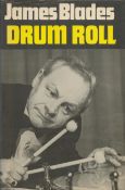 Drum Roll by James Blades 1978 Second Edition Hardback unsigned Book with dust jacket published by