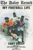 Tony Daley signed The Daley Record - My football life first edition softback book. Published and