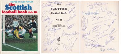 Football Autographed Scotland 1950s - 1990s: A Copy of Hugh Taylor's Scottish Football No 16 Annual,