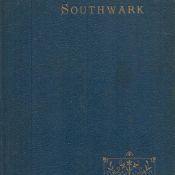 Bygone Southwark by Mrs E Boger 1895 Hardback Book First edition with 288 pages published by