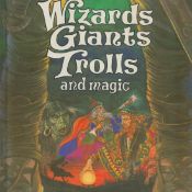The Kincaid's Book of Wizards Giants Trolls and Magic 1984 Hardback Book edition unknown with 77