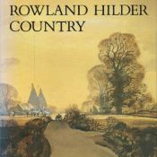 Rowland Hilder Country - An Artist's Memoir Edited by Denis Thomas 1987 Book Club Edition Hardback