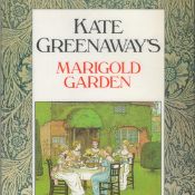 Kate Greenway's Marigold Garden - Pictures and Rhymes by Kate Greenway 1993 Hardback Book Second