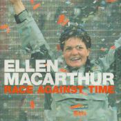 RaceAgainst time by Ellen Macarthur 2005 Hardback Book First Edition with 287 pages published by