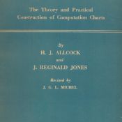 The Nomogram - The Theory and Practical Construction of Computation Charts by H J Allcock & J R