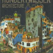 For A More Human architecture in harmony with nature Huntertwasser Architecture 1999 Hardback Book