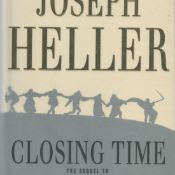 Joseph Heller Signed Book - Closing Time - (The Sequel to Catch 22) by Joseph Heller 1994 Hardback