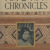 The Amazonian Chronicles by Jaques Meunier & A M Savarin Translated by Carol Christensen 1994
