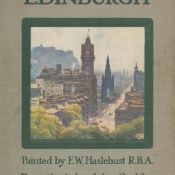 Edinburgh by John Geddie Hardback Book Date & edition unknown with 68 pages published by Blackie And