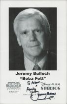 Jeremy Bulloch signed 8x6inch black and white photo. Dedicated. Good condition. All autographs are