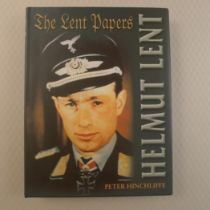 WW2 Luftwaffe Multi signed The Lent Papers : Helmut Lent by Peter Hinchliffe Published by Cerberus