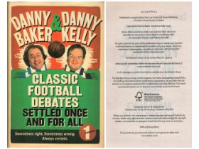 Classic Football Debates Settled Once And For All by Danny Baker and Danny Kelly. Volume 1. First