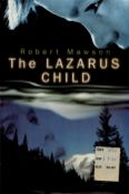 Robert Mawson. The Lazarus Child. First Edition hardback book. Published by Bantam Press of