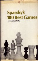 Spassky's 100 Best Games (Chess) by Bernard Cafferty, First Edition 1972, Hardcover. Sold on