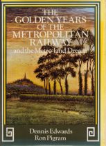 The Golden Years of the Metropolitan Railway by Dennis Edwards and Ron Pigram, Published in 1988,