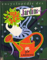Encyclopédie des jardins (In French), Published by Larousse, Hardcover. Sold on behalf of Michael