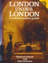 London Under London: A Subterranean Guide Paperback Published 1993. Sold on behalf of Michael Sobell